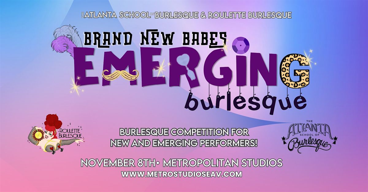 Emerging Burlesque | Burlesque Competition for New & Emerging Performers, 8 November | Event in Atlanta