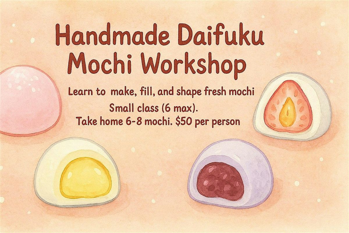 Daifuku Mochi Workshop — Hands-On Japanese Dessert Class (6 Spots Only!) | Event in Portland | AllEvents