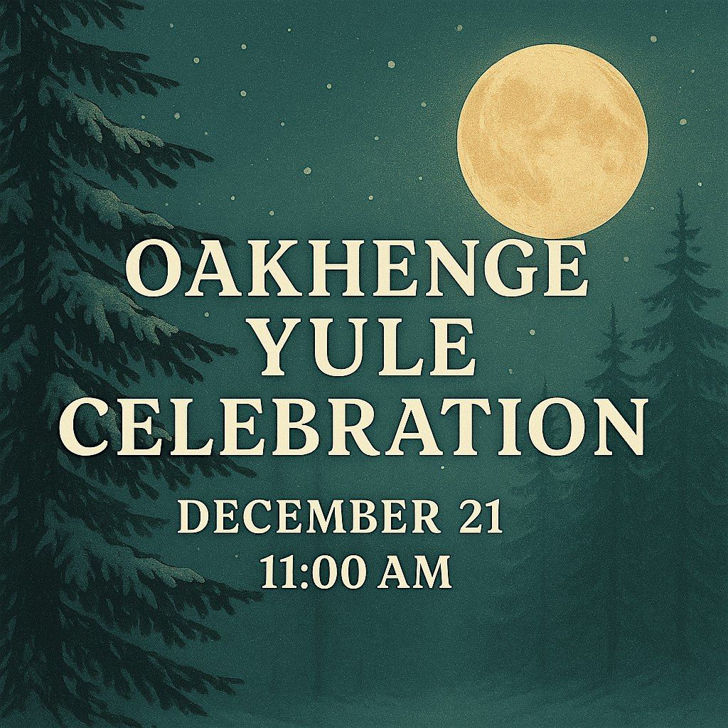 Oakhenge Yule Ritual, Tree Blessing and Sacred Fire, 21 December | Event in Cambridge | AllEvents