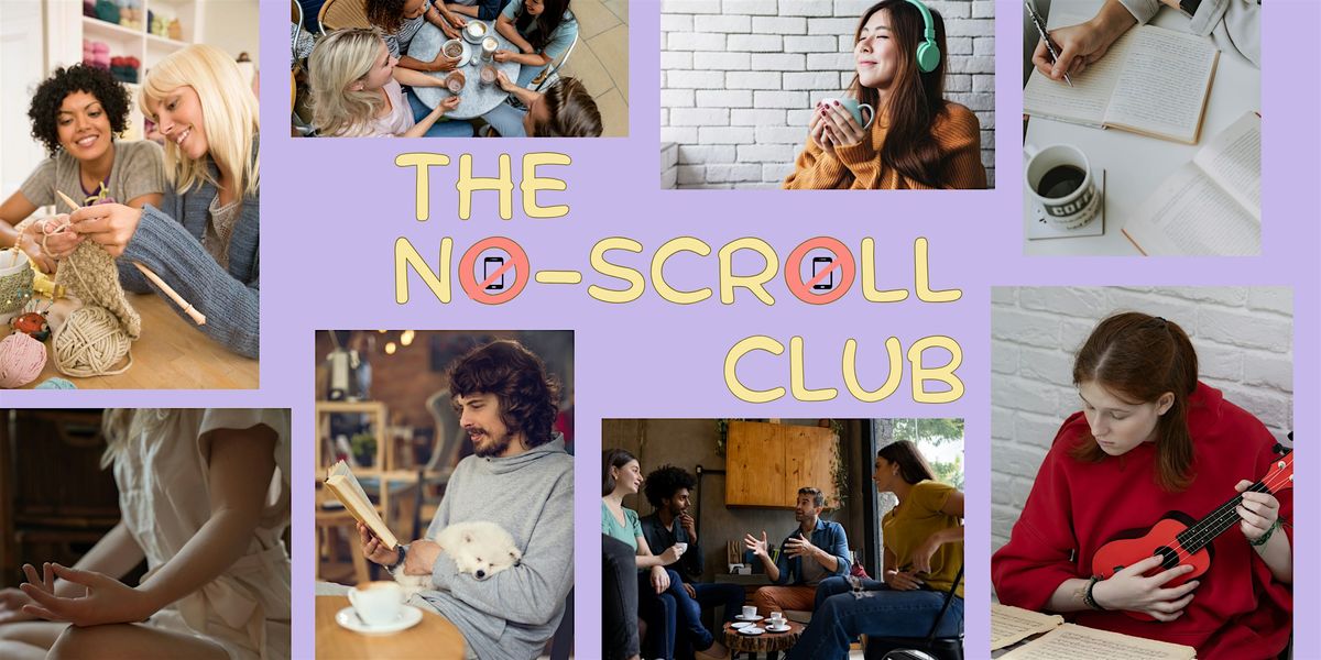 The No-Scroll Club: Phones Off, Minds On, 4 October | Event in Austin | AllEvents