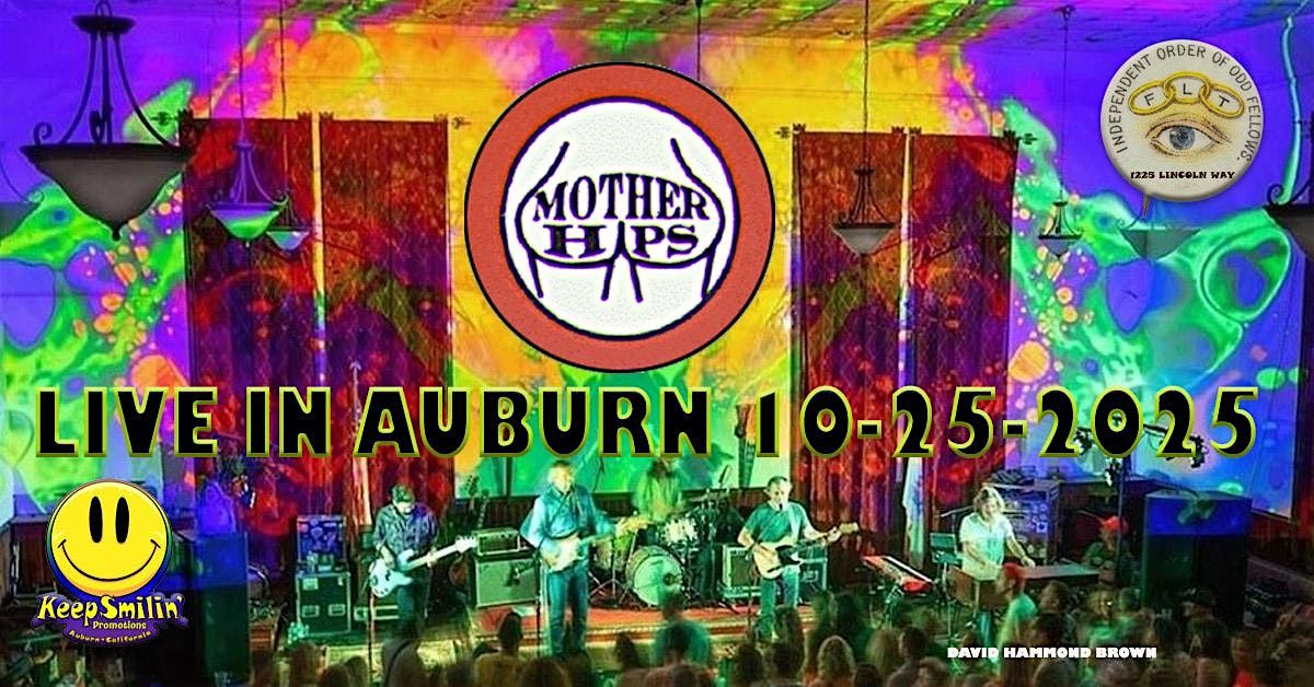Mother Hips Harvest Hoe Down!  Live in Auburn  @ The Foothill Philmore, 25 October | Event in Auburn | AllEvents
