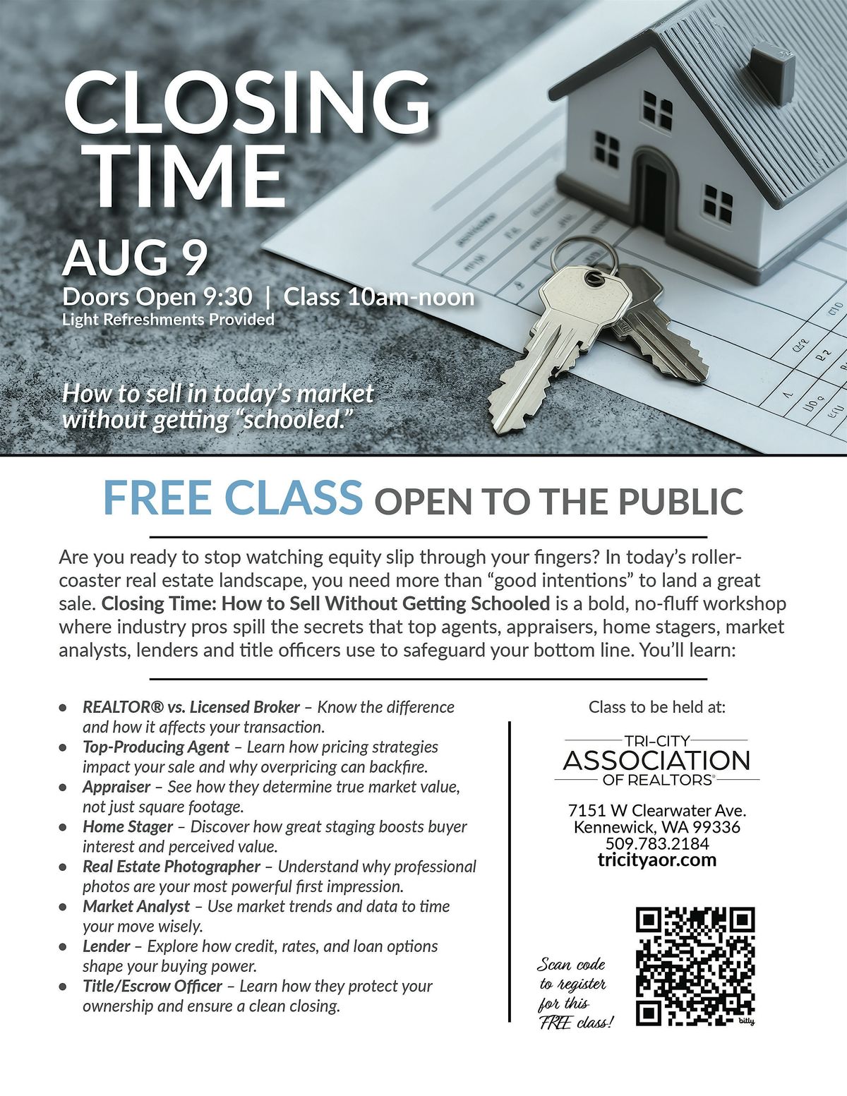 Closing Time - How to sell in today's market without getting 'schooled.', 9 August | Event in Kennewick | AllEvents