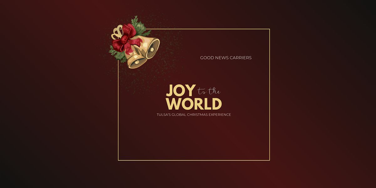 Joy to the world, 6 December | Event in Tulsa | AllEvents