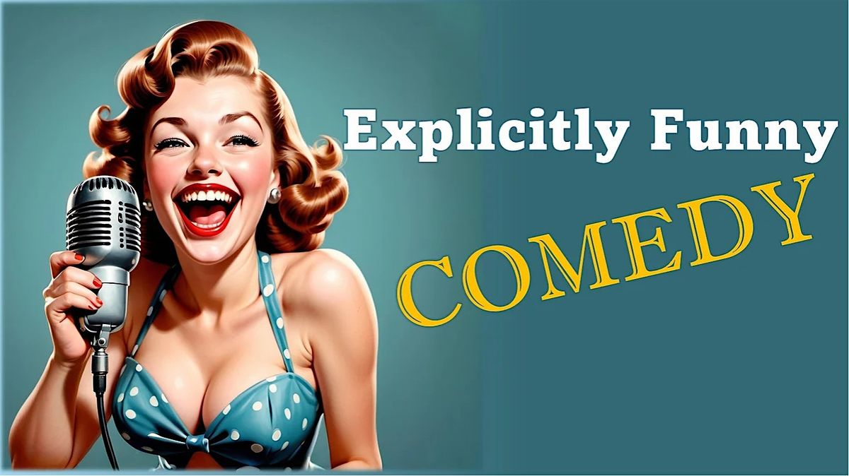 Explicitly Funny Comedy | Event in Denver | AllEvents