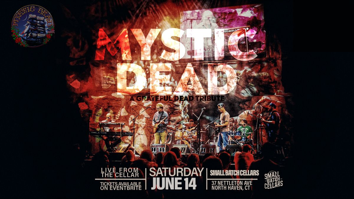 Mystic Dead, 14 June | Event in North Haven | AllEvents