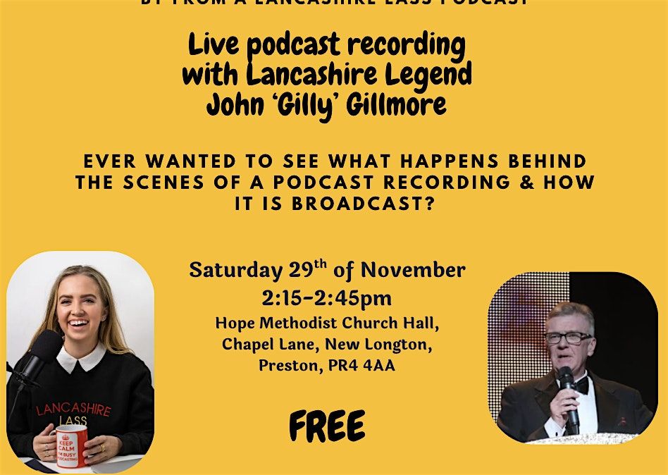 Live podcast recording with Lancashire Legend John ‘Gilly’ Gillmore, 29 November | Event in New Longton