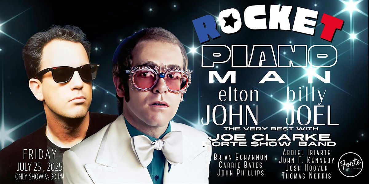 ROCKETPIANO MAN: The Very Best of Billy Joel and Elton John with Joe Clarke, 25 July | Event in Charleston