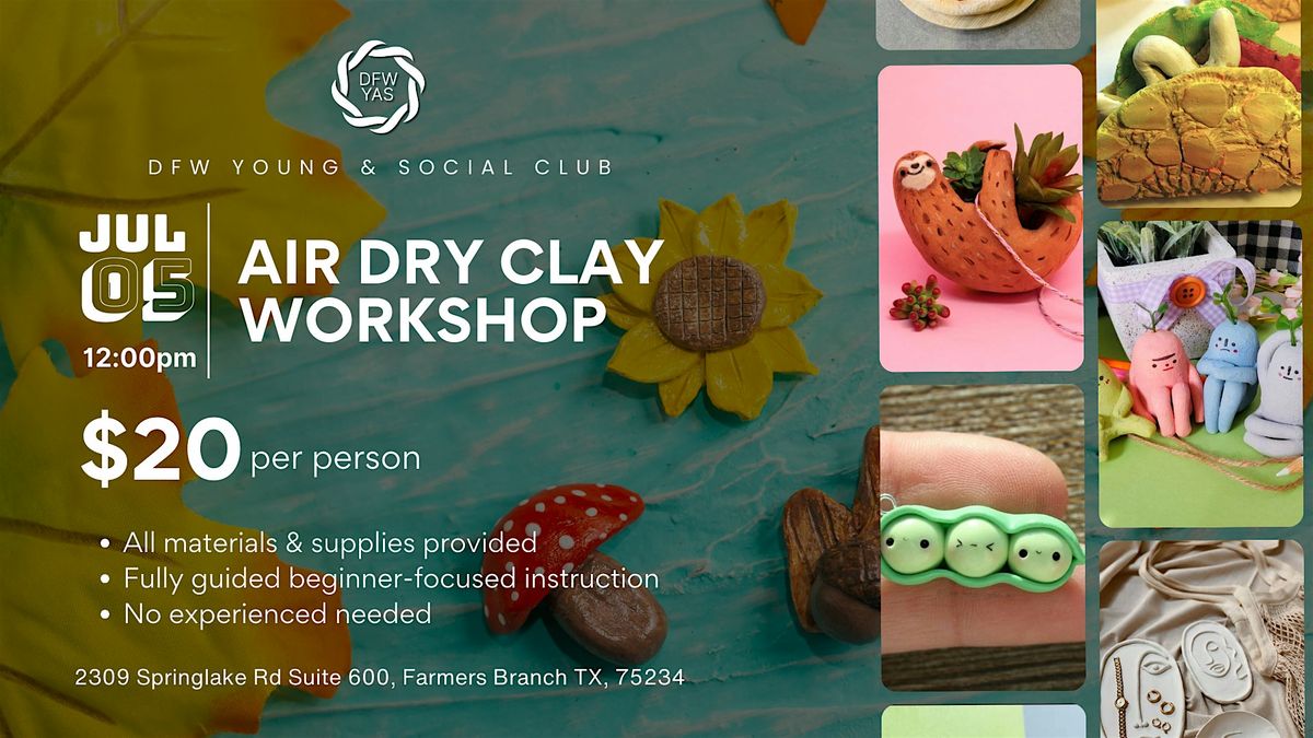 Air Dry Clay Workshop, 5 July | Event in Farmers Branch | AllEvents