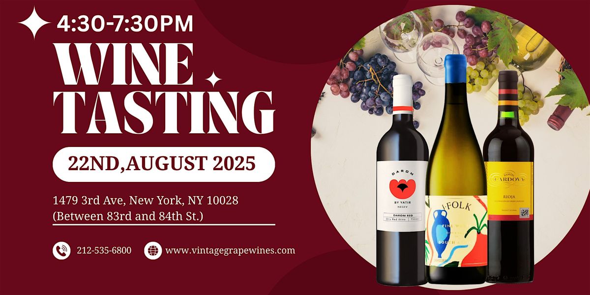 Wine Tasting:  Sip, Savor & Explore: South Africa, Israel & Spain!, 22 August | Event in New York