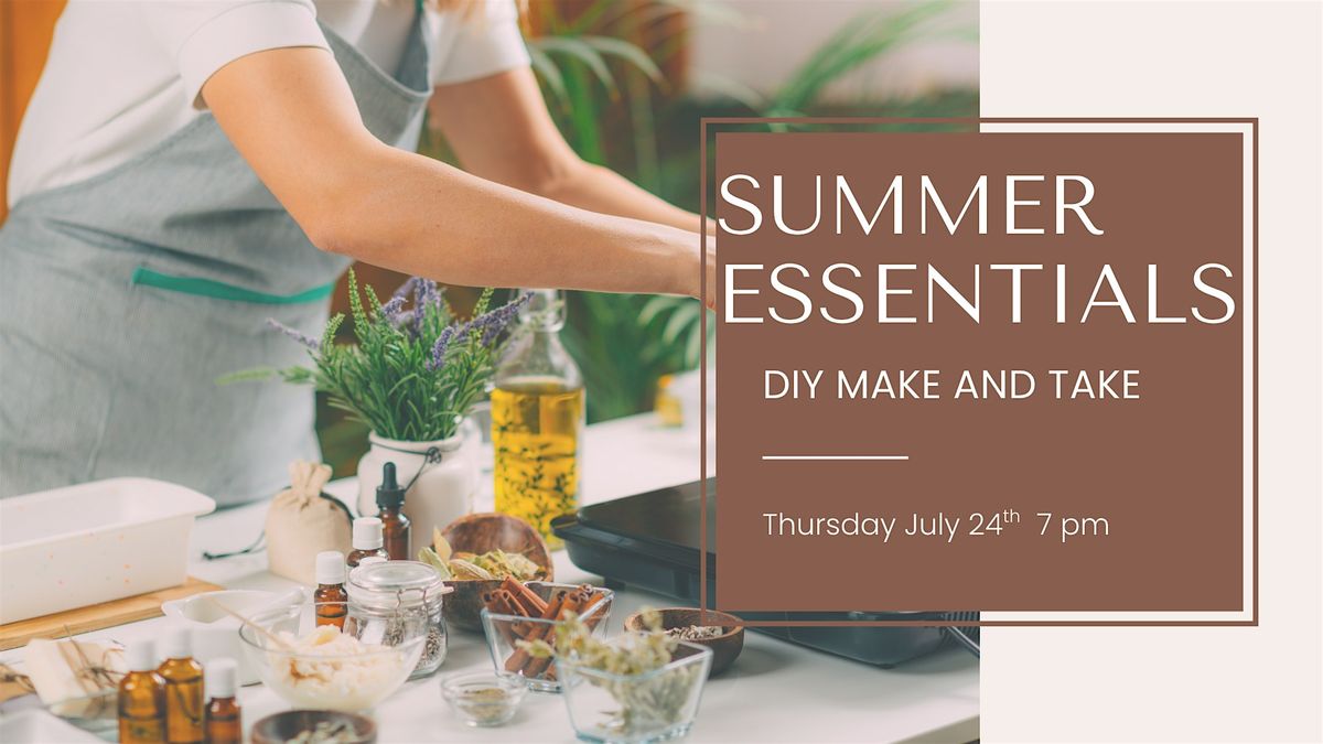 Summer Essentials DIY Make and Take, 24 July | Event in surrey | AllEvents