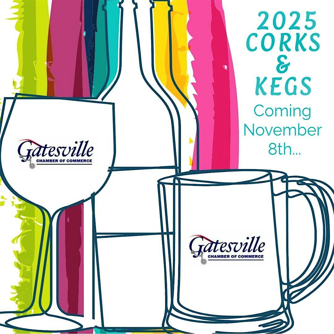 2025 Corks and Kegs, 8 November | Event in Gatesville | AllEvents