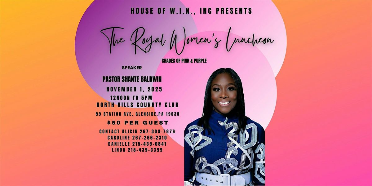 THE ROYAL WOMEN'S LUNCHEON, 1 November | Event in Glenside | AllEvents