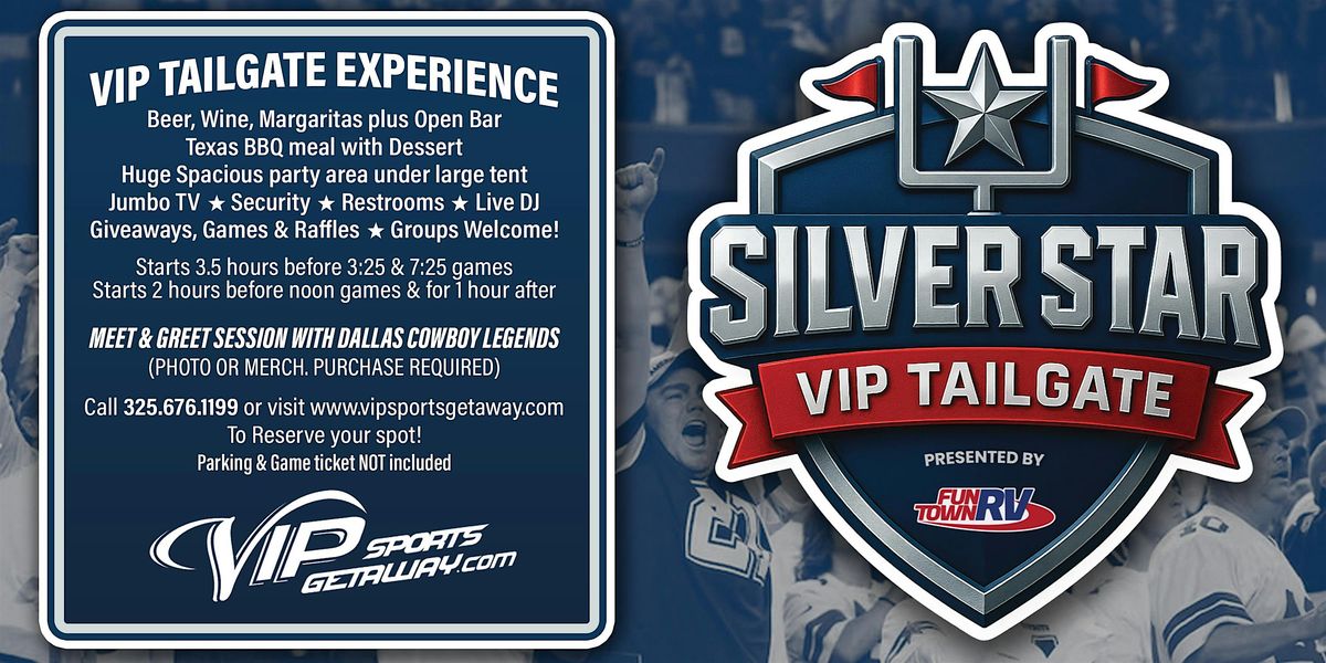 Fun Town RV Presents Silver Star VIP Tailgate Party-Cowboys v COMMANDERS, 19 October | Event in Arlington