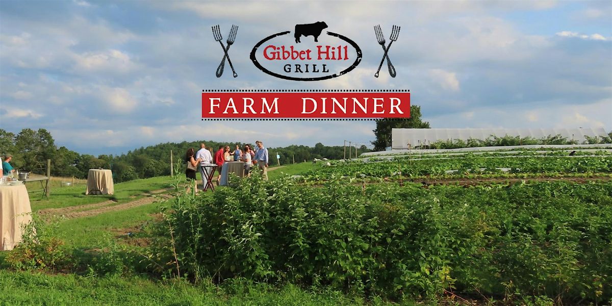 Gibbet Hill Farm Dinner • August 27, 27 August | Event in Groton | AllEvents