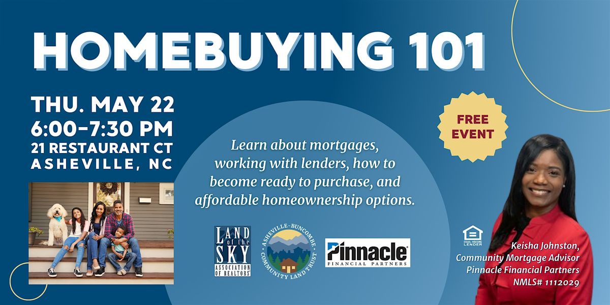 Homebuying 101, 22 May | Event in Asheville | AllEvents
