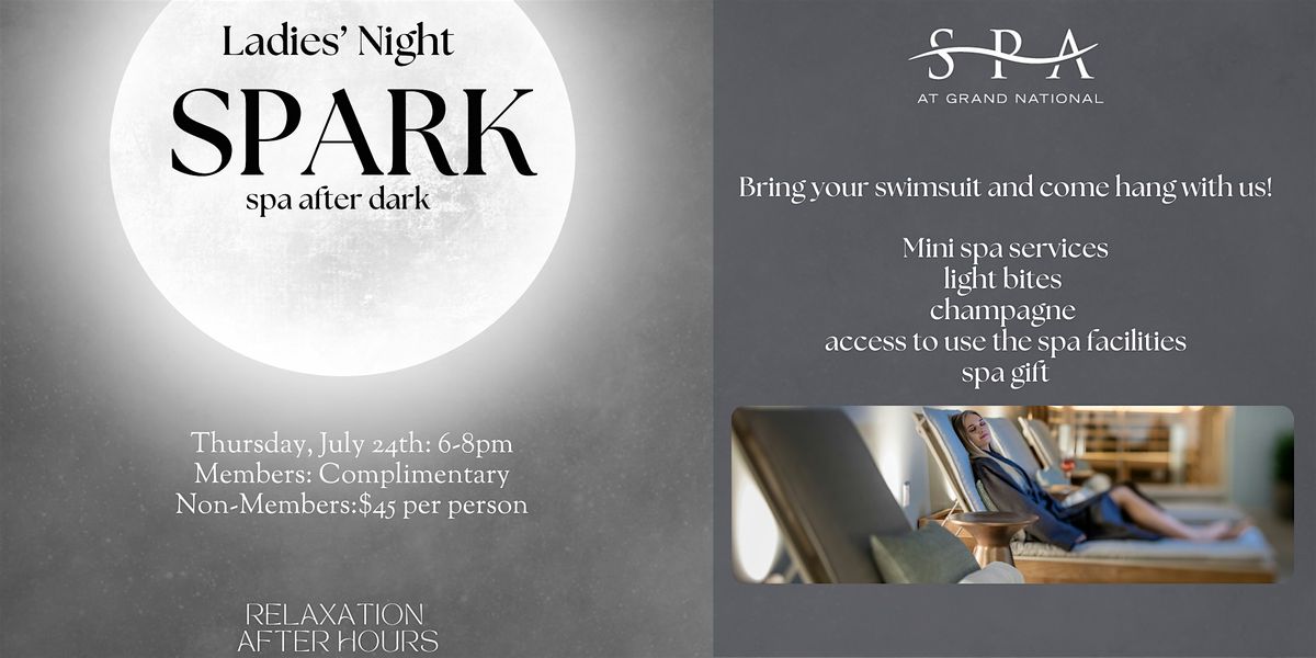 Ladies' Night SPARK (Spa After Dark) Event, 24 July | Event in Opelika | AllEvents