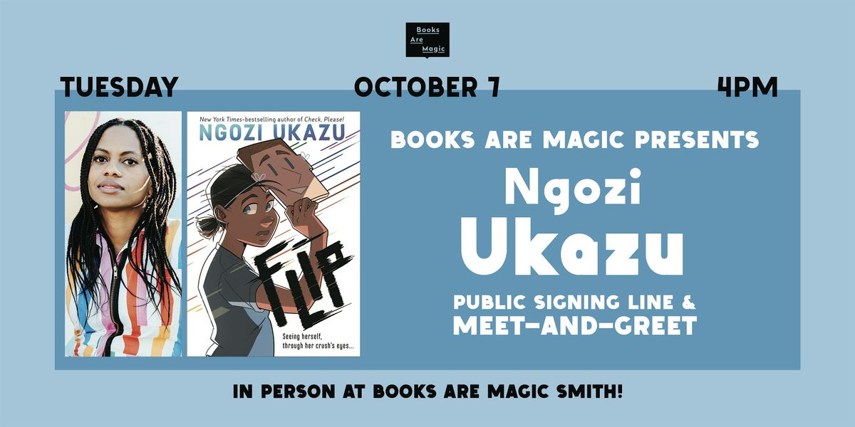 In-Store: Signing Line & Meet-and-Greet w/ Ngozi Ukazu: Flip, 7 October | Event in Brooklyn | AllEvents