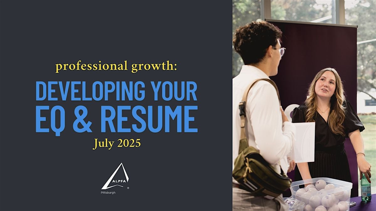 Professional Growth: Developing your EQ and Resume, 10 July | Event in Pittsburgh | AllEvents
