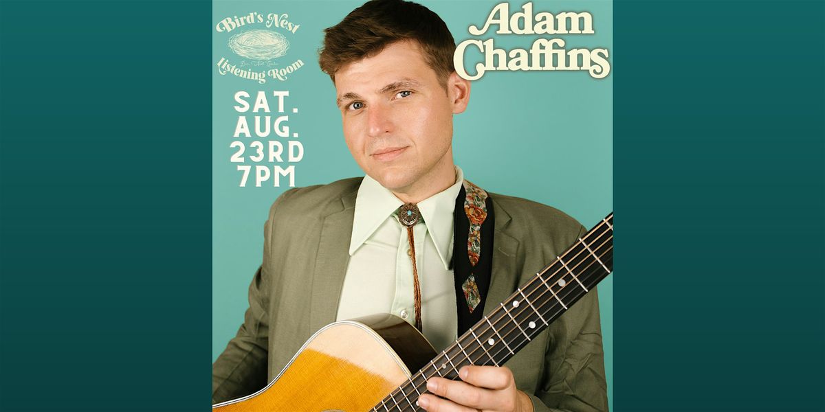 Adam Chaffins at Bird's Nest Listening Room - Dunn NC, 23 August | Event in Dunn | AllEvents