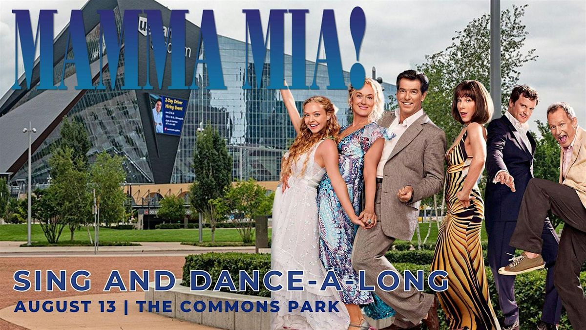 Mamma Mia! Here we go again… at The Commons!, 13 August | Event in Minneapolis | AllEvents