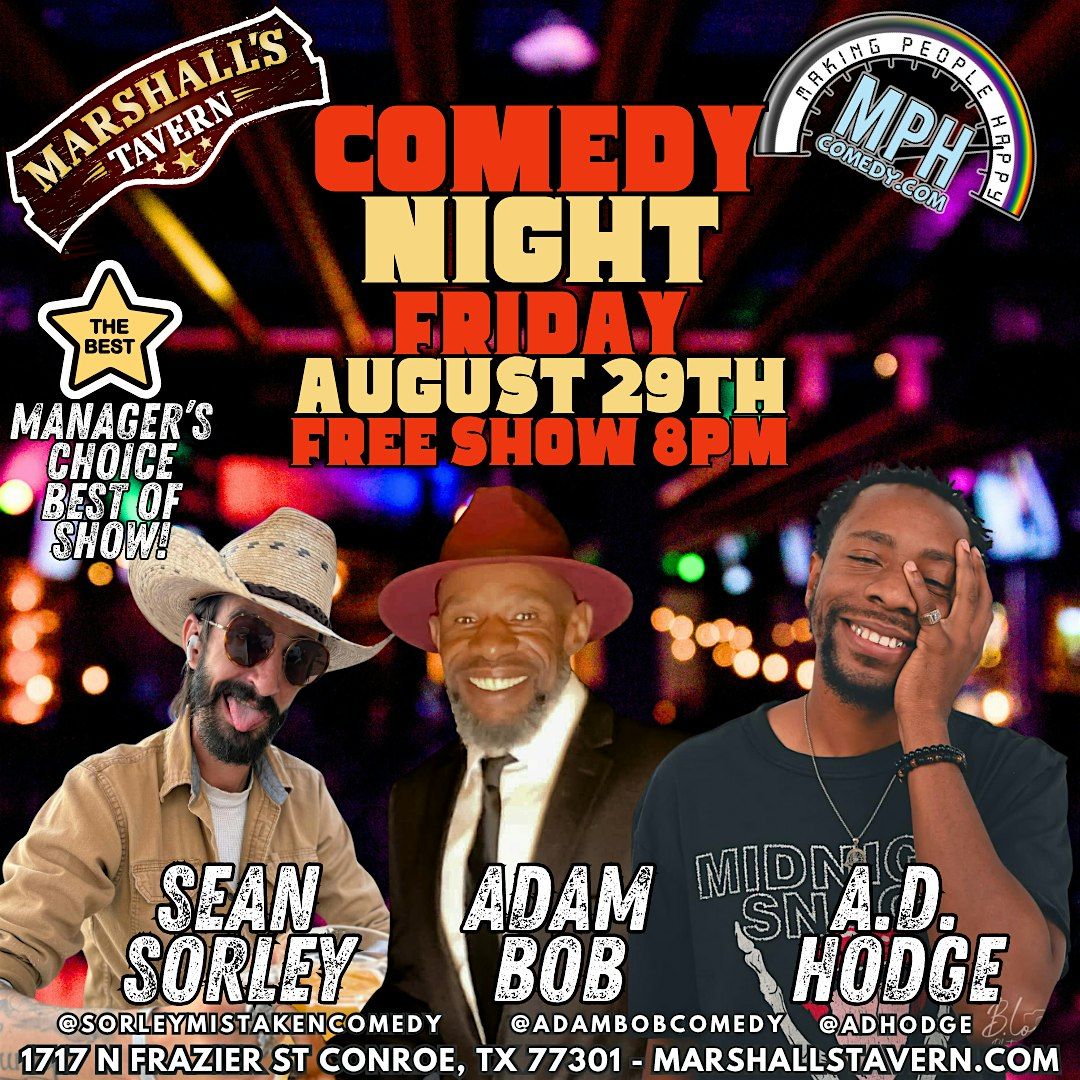 Marshall's Tavern MPH Comedy Best of Summer AUG 29th @ 8PM, 29 August | Event in Conroe | AllEvents