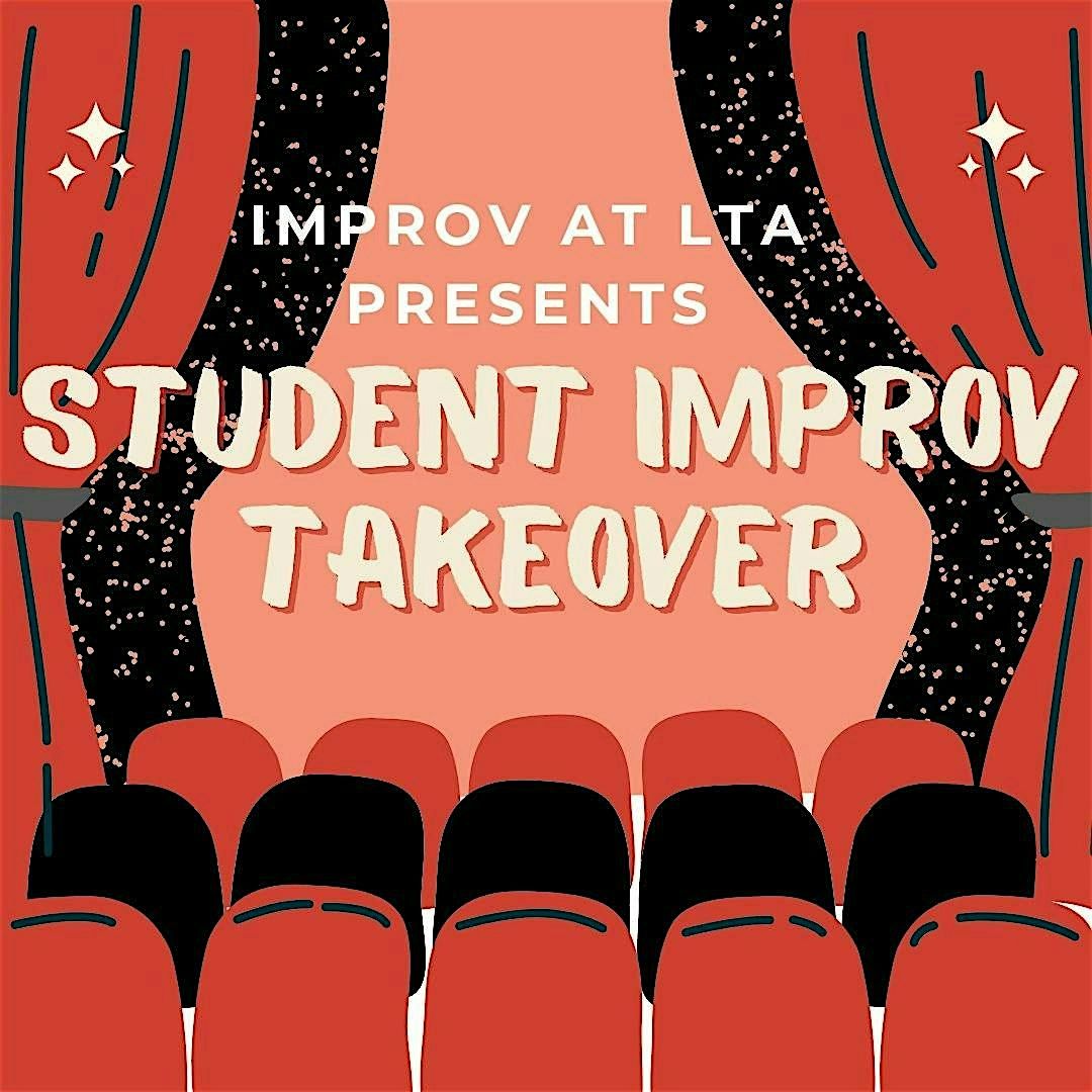 Improv at LTA Presents: A Student Improv Takeover!, 23 August | Event in Alexandria | AllEvents