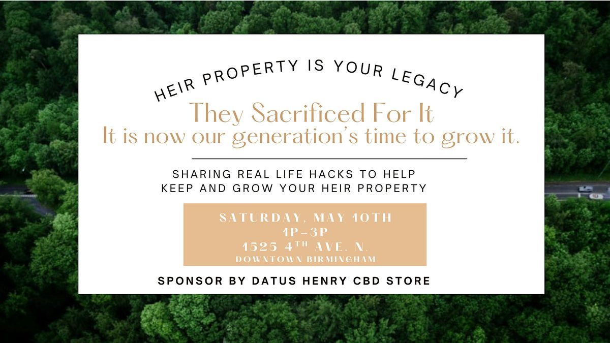Saving Heir Property: It Is Your Legacy - Grow Your Wealth | Event in Birmingham | AllEvents