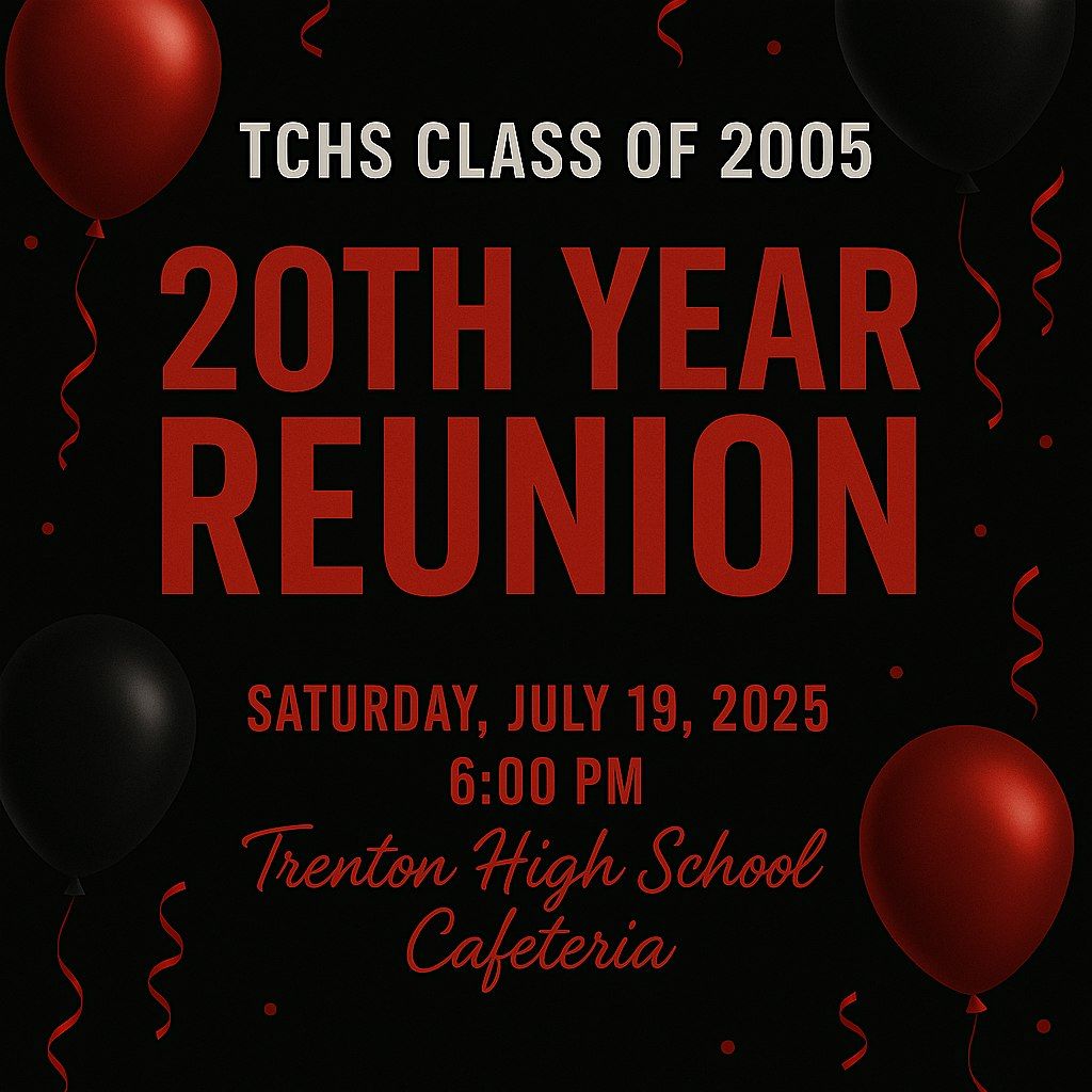 TCHS Class of 2005 Reunion, 19 July | Event in Trenton | AllEvents