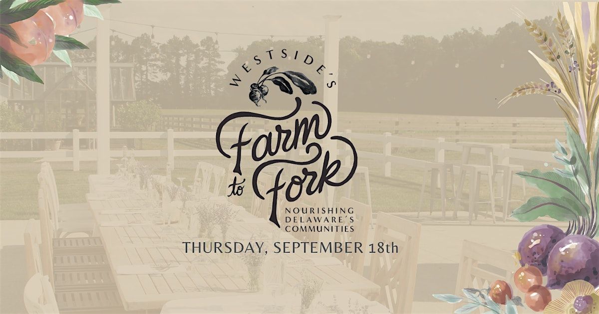 Farm to Fork: Nourishing Delaware’s Communities, 18 September | Event in Viola | AllEvents