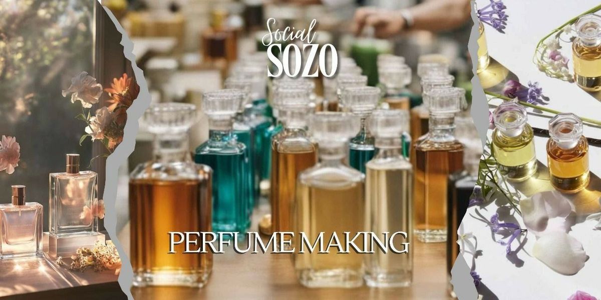 Perfume Making by Social Sozo, 25 May | Event in New Delhi | AllEvents