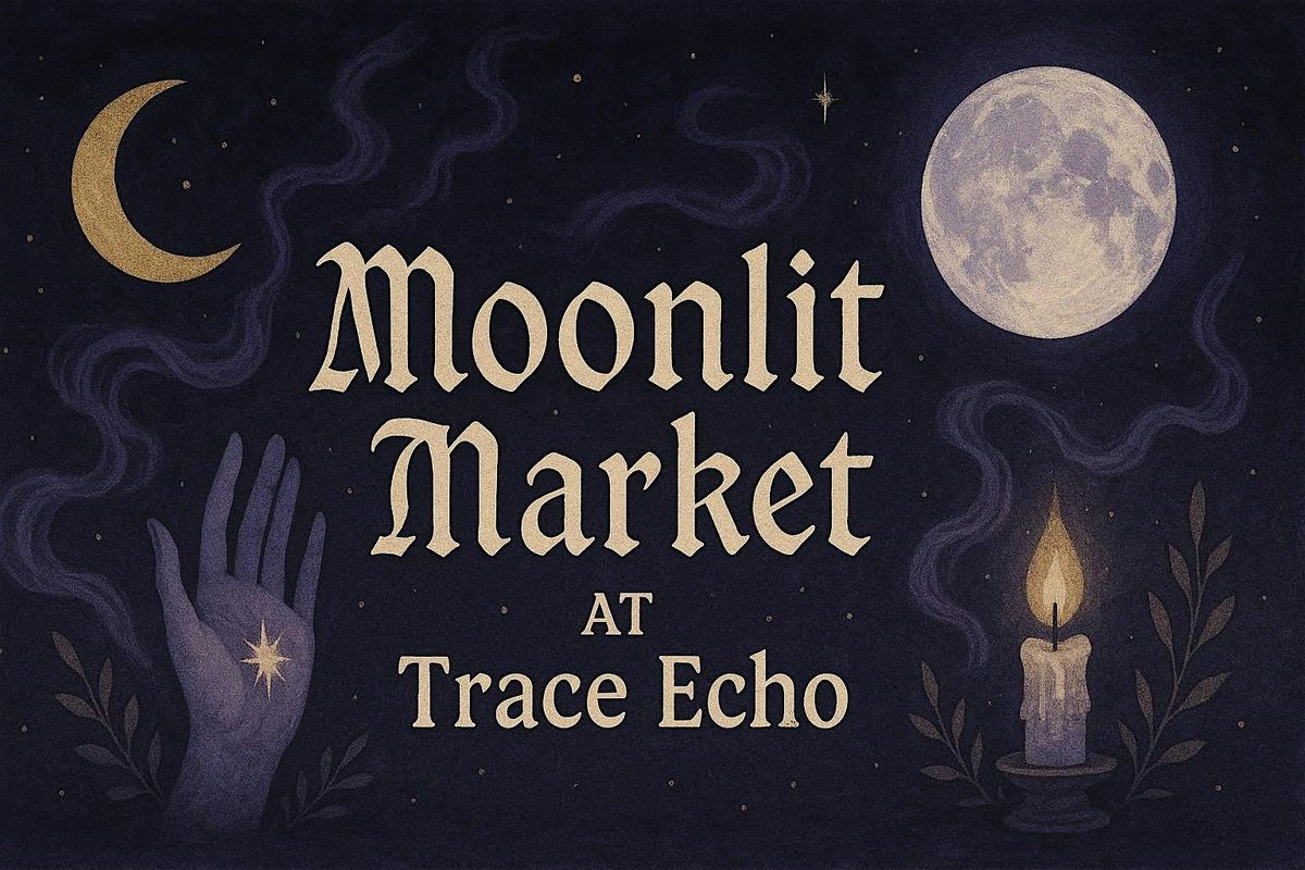 The Moonlit Market at Trace Echo, 25 October | Event in Pittsburgh | AllEvents