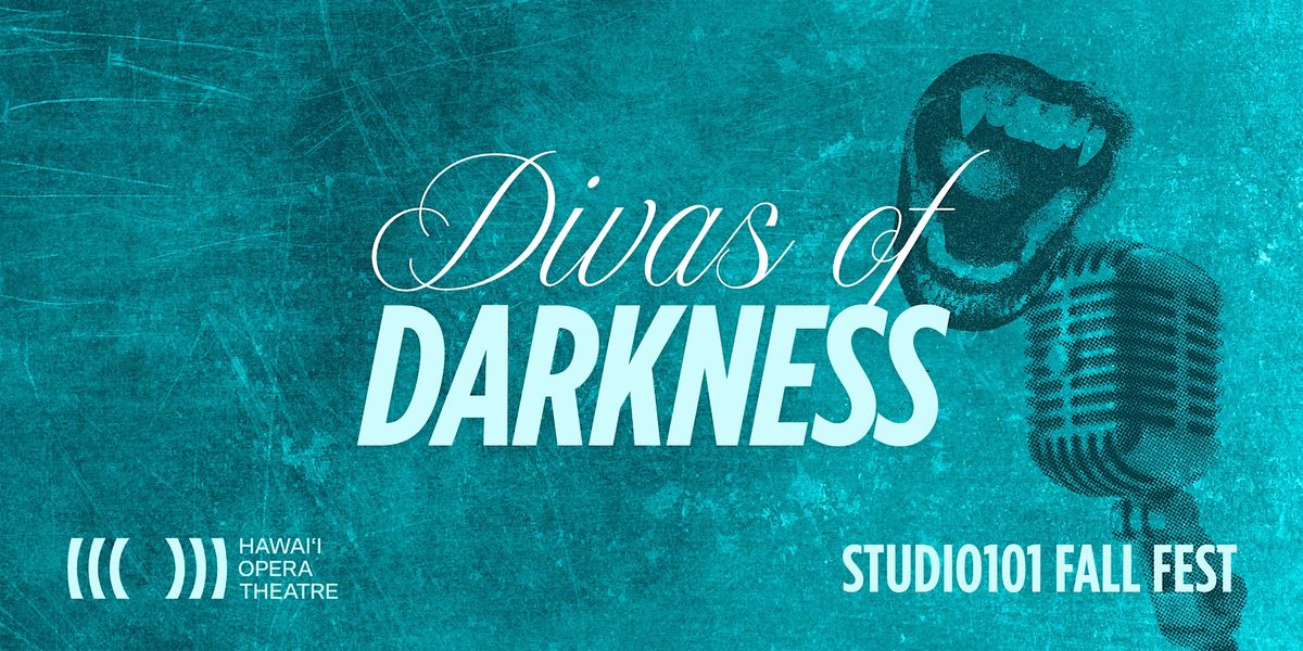 Divas of Darkness - STUDIO101 Fall Fest, 17 October | Event in Honolulu | AllEvents