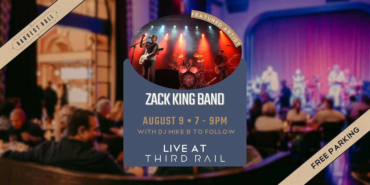 Zack King Band | LIVE at Third Rail, 9 August | Event in Grapevine | AllEvents