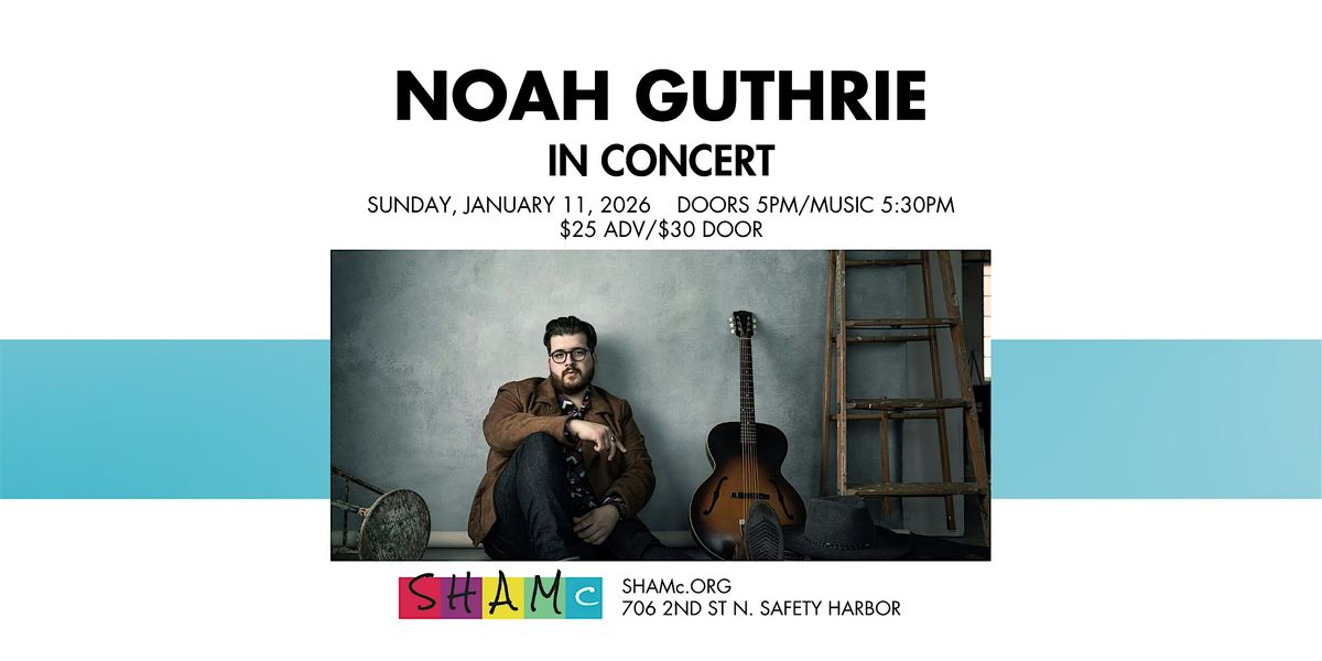 Noah Guthrie In Concert, 11 January | Event in Safety Harbor | AllEvents