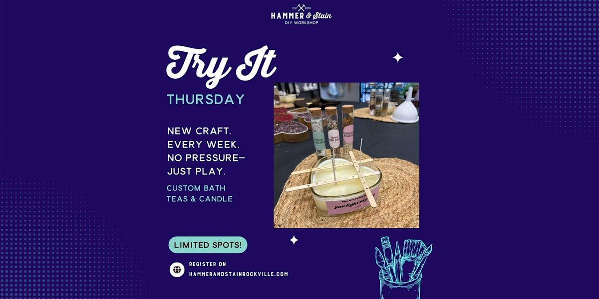Try It Thursday: Custom Bath Teas & Candle, 4 September | Event in Rockville | AllEvents