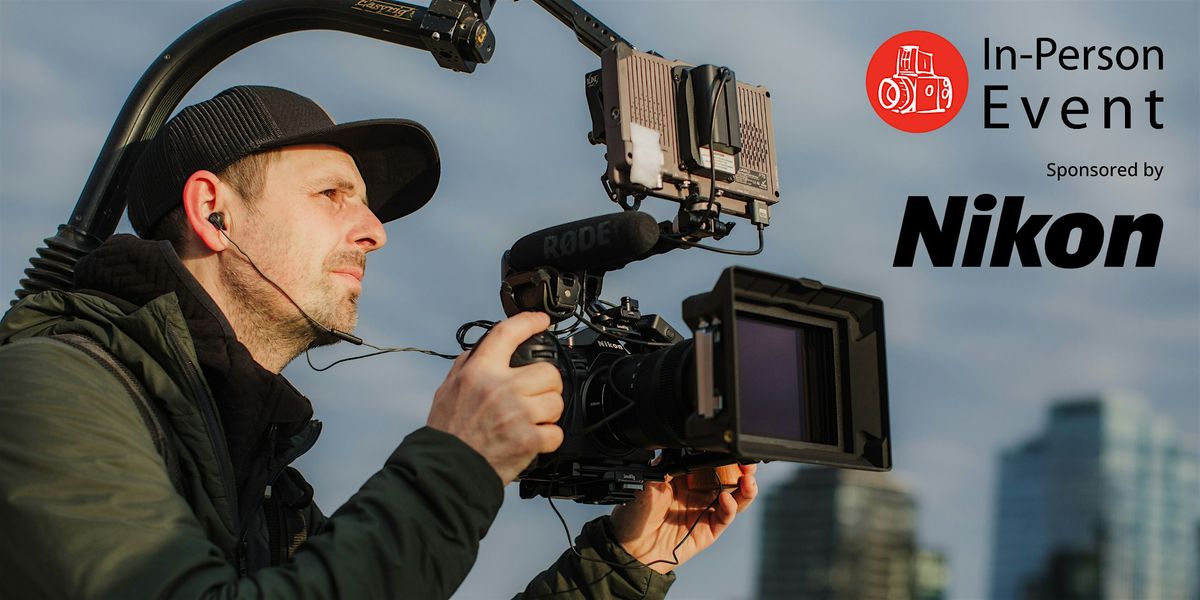 Filmmaker’s Workshop: Unlocking the Power of the Nikon ZR, 2 October | Event in Calgary | AllEvents