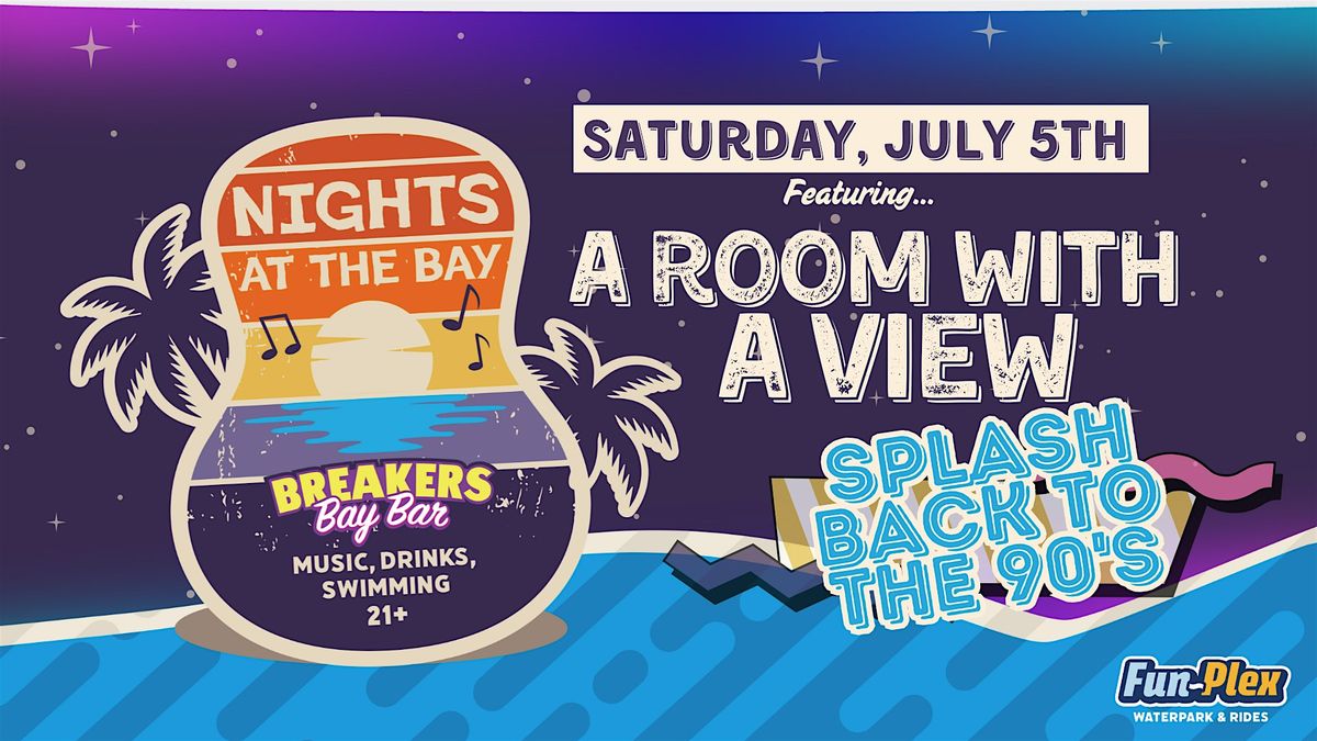 Splash Back to the 90's with A Room With A View, 5 July | Event in Omaha | AllEvents