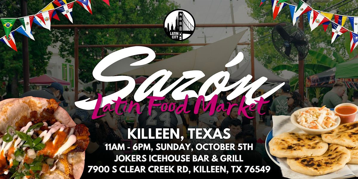 Sazon Latin Food Market in Killeen - Family Friendly, 5 October | Event in Killeen | AllEvents