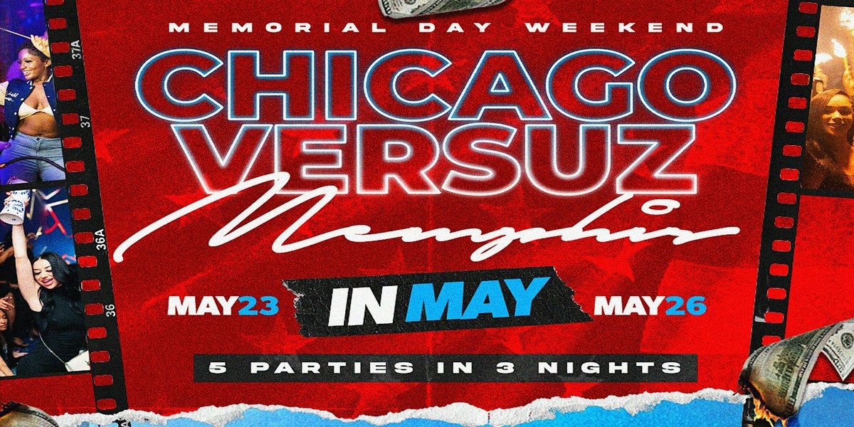 Chicago vs Memphis in May Memorial Day Weekend 10yr Anniversary, 23 May | Event in Memphis | AllEvents