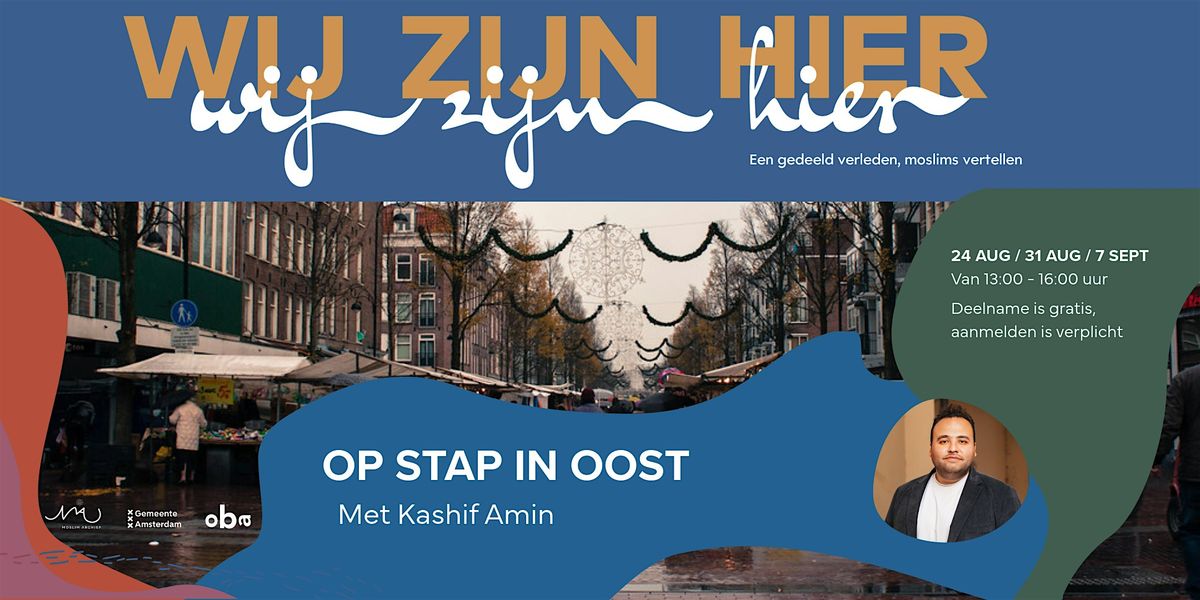 Op stap in Amsterdam Oost  met Kashif Amin, 24 August | Event in Amsterdam | AllEvents