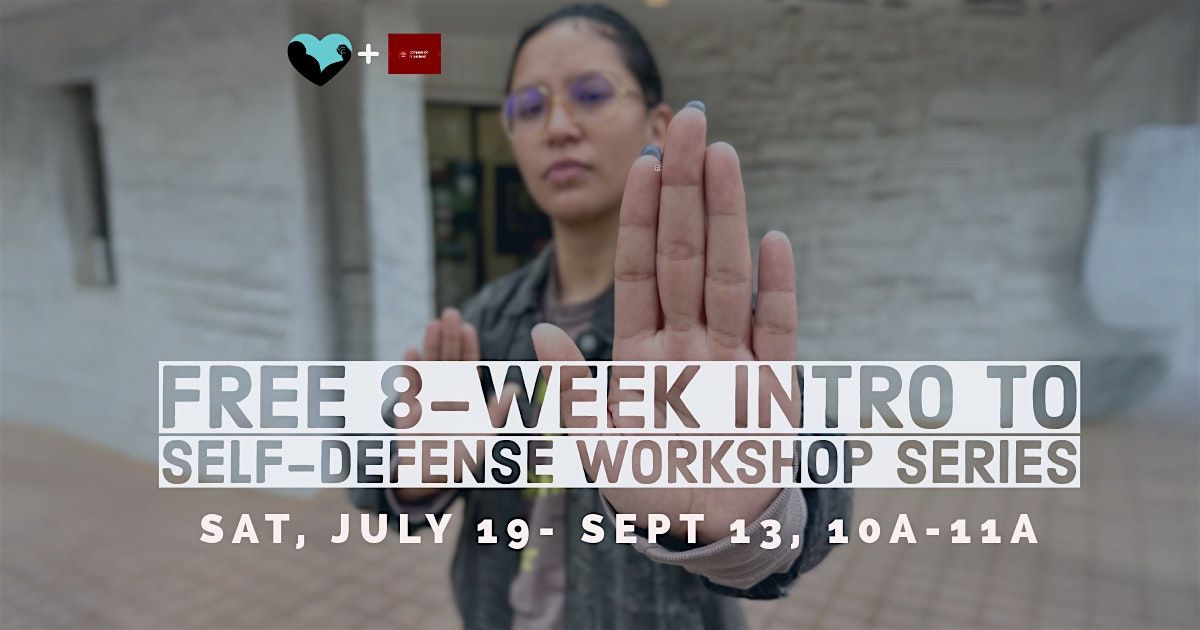 Free 8-Week Intro to Self-Defense Workshop Series, 20th Edition, 19 July | Event in Oakland | AllEvents
