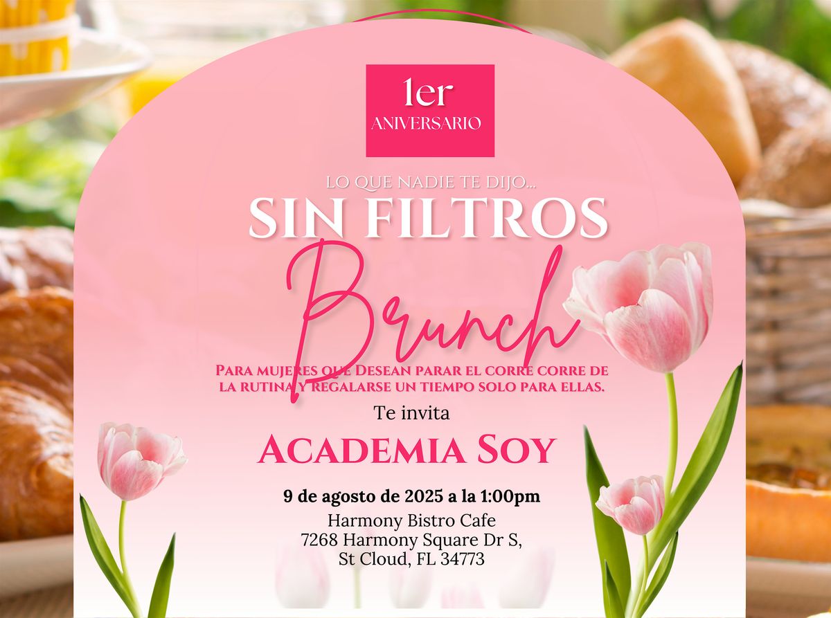 Lo que nadie te dijo... Sin Filtros Brunch, 9 August | Event in St. Cloud | AllEvents