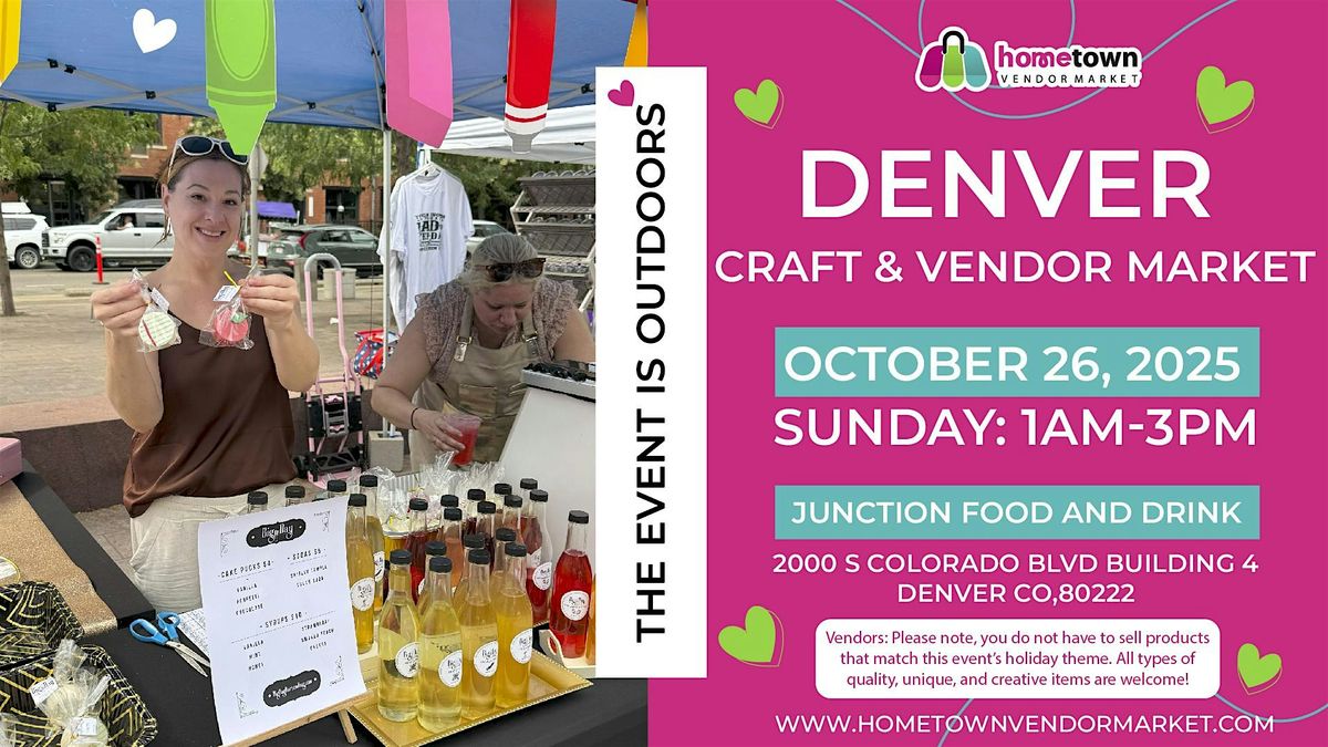 Denver Craft & Vendor Market, 2000 S Colorado Blvd building 4, Denver ...