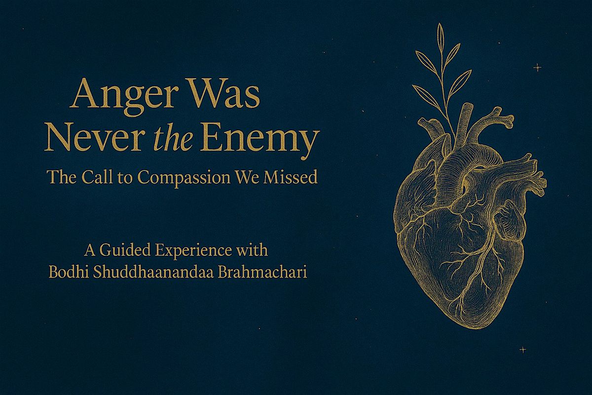 "Anger Was Never the Enemy: The Call to Compassion We Missed", 24 August | Event in Los Angeles