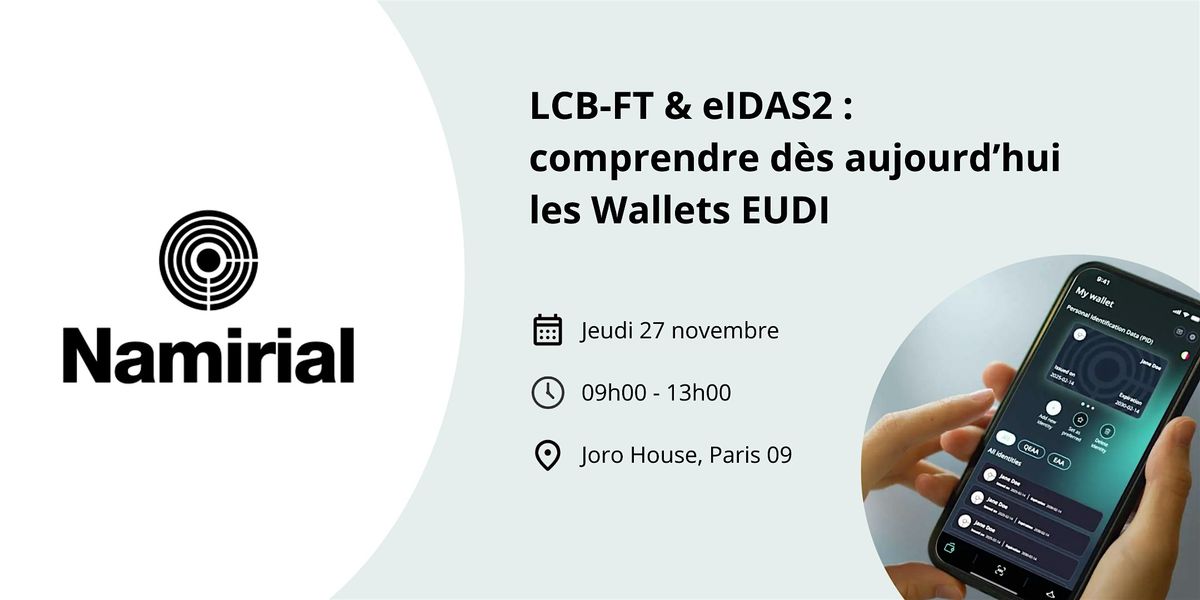 LCB-FT & eIDAS2 : comprendre dès aujourd’hui les Wallets EUDI, 27 November | Event in Paris | AllEvents
