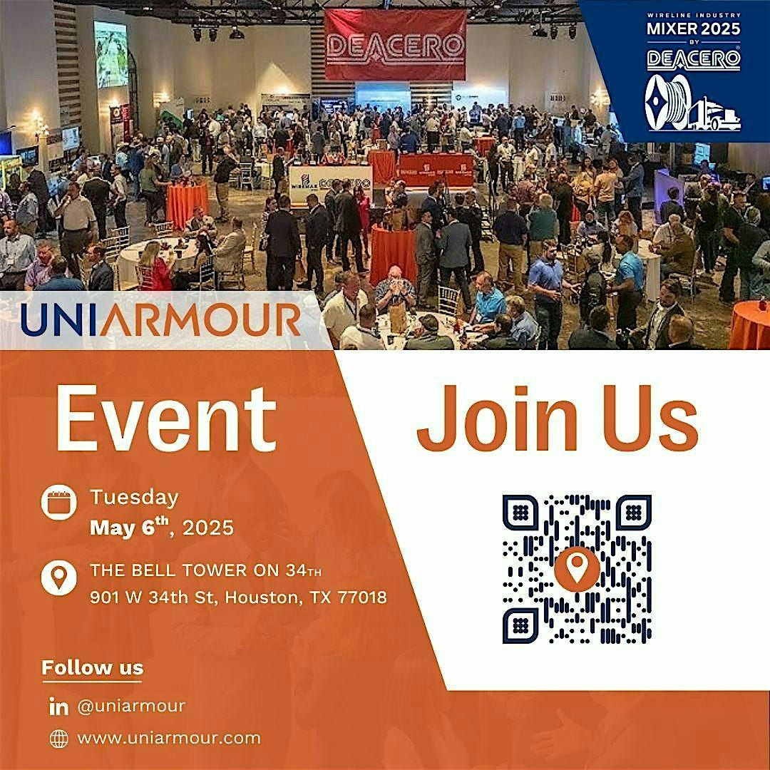Uniarmour OTC event @ Wireline Industry Mixer 2025 | Event in Houston | AllEvents