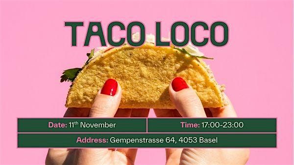Taco Loco Tuesday!, 11 November | Event in Basel | AllEvents