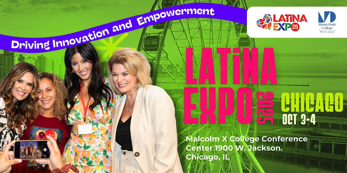 Latina Expo 2025 – Chicago | Empowerment, Innovation & Community, 3 October | Event in Chicago | AllEvents