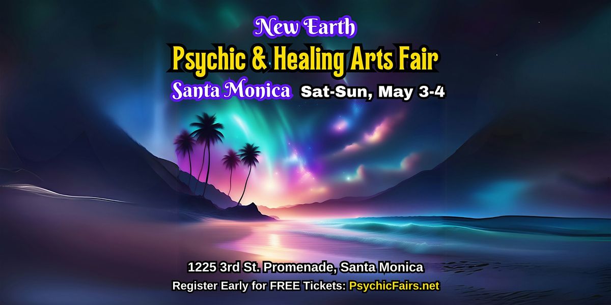 Santa Monica  Psychic & Healing Arts Fair,  Sat-Sun, May 3-4 | Event in Santa Monica | AllEvents