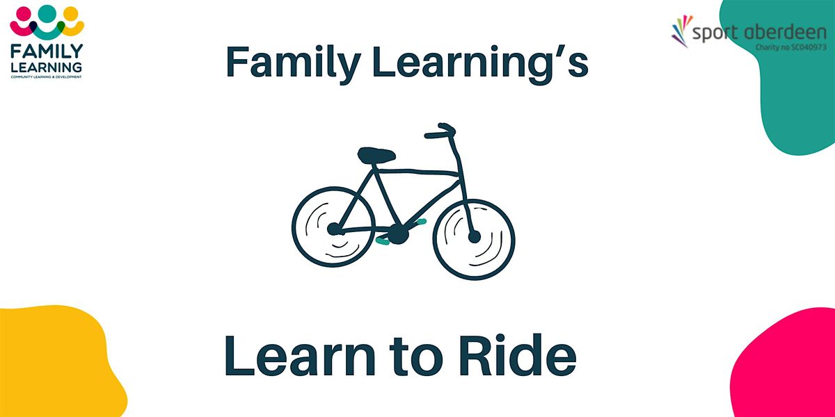 Family Learning's Learn to Ride (0409) | Event in Aberdeen | AllEvents
